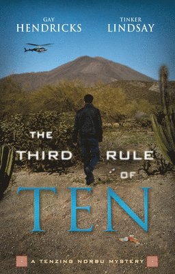 The Third Rule of Ten: A Tenzing Norbu Mystery 1