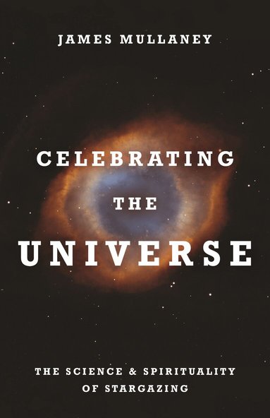 James Mullaney - Celebrating the Universe, Häftad