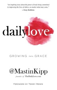 bokomslag Daily Love: Growing Into Grace