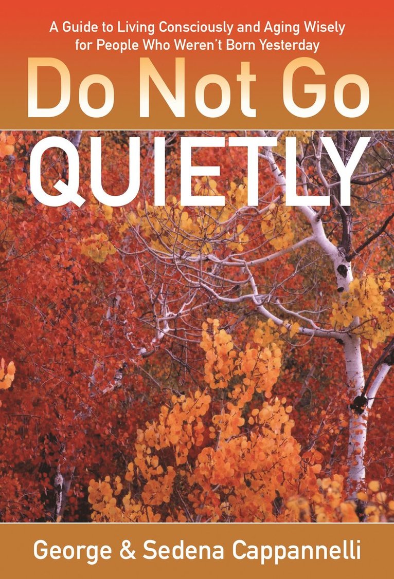 Do Not Go Quietly 1