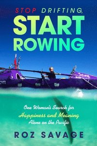 bokomslag Stop Drifting, Start Rowing