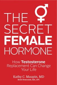 bokomslag The Secret Female Hormone