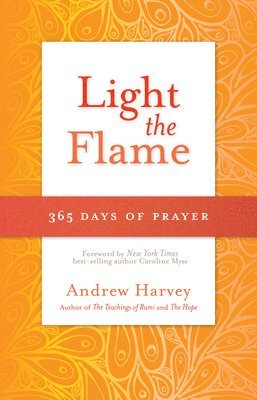 Light the Flame: 365 Days of Prayer 1