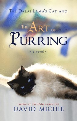 David Michie - The Dalai Lama's Cat and the Art of Purring, Häftad