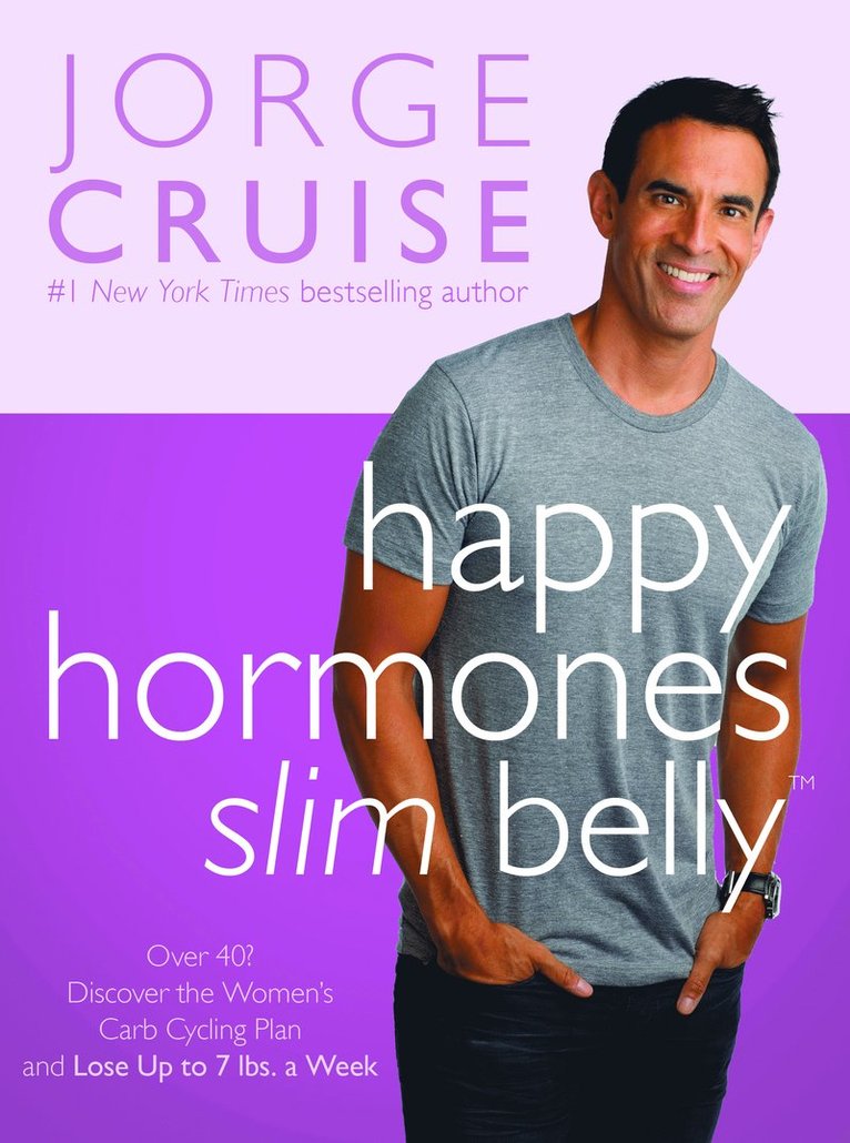 Jorge Cruise - Happy Hormones, Slim Belly, Inbunden
