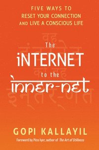 bokomslag The Internet to the Inner-Net
