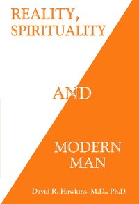 bokomslag Reality, Spirituality, and Modern Man