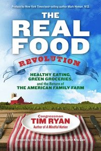 bokomslag The Real Food Revolution