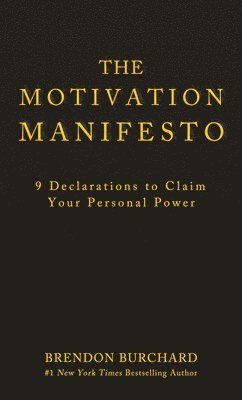 bokomslag The Motivation Manifesto