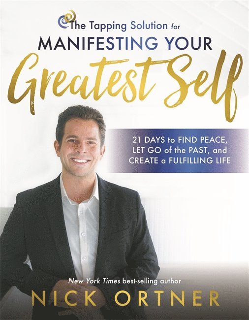 Tapping solution for manifesting your greatest self - 21 days to releasing