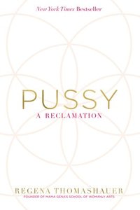 bokomslag Pussy: A Reclamation