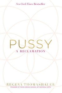 bokomslag Pussy: A Reclamation