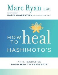 bokomslag How To Heal Hashimoto's