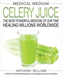 bokomslag Medical Medium Celery Juice