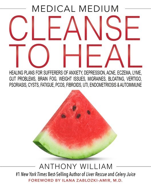 Medical Medium Cleanse to Heal 1