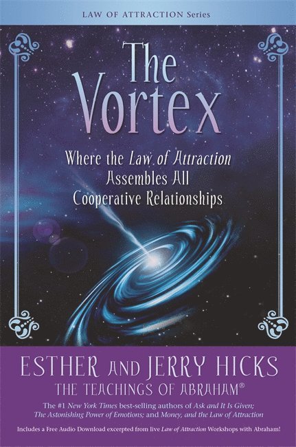 Esther Hicks, Jerry Hicks - Vortex, Häftad