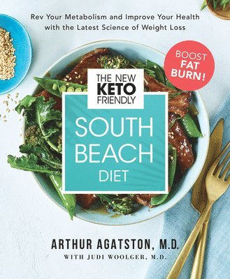 Arthur Agatston - The New Keto-Friendly South Beach Diet, Inbunden