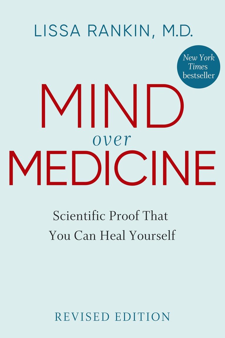 Mind Over Medicine 1