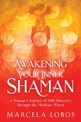 Awakening Your Inner Shaman 1