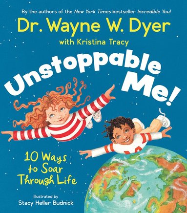 Wayne Dyer, Kristina Tracy - Unstoppable Me!, Inbunden