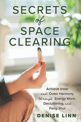 Secrets of Space Clearing 1