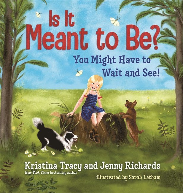 Kristina Tracy, Jenny Richards - Is It Meant to Be?, Inbunden