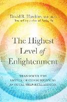 bokomslag The Highest Level of Enlightenment: Transcend the Levels of Consciousness for Total Self-Realization
