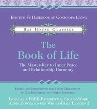 bokomslag The Book of Life: The Master-Key to Inner Peace and Relationship Harmony
