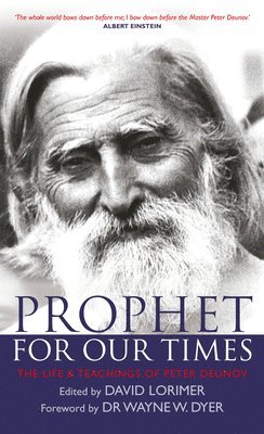 David Lorimer - Prophet for Our Times: The Life & Teachings of Peter Deunov, Häftad