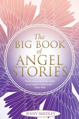 The Big Book of Angel Stories 1