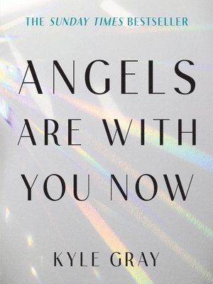 bokomslag Angels Are with You Now: The Sunday Times Bestseller