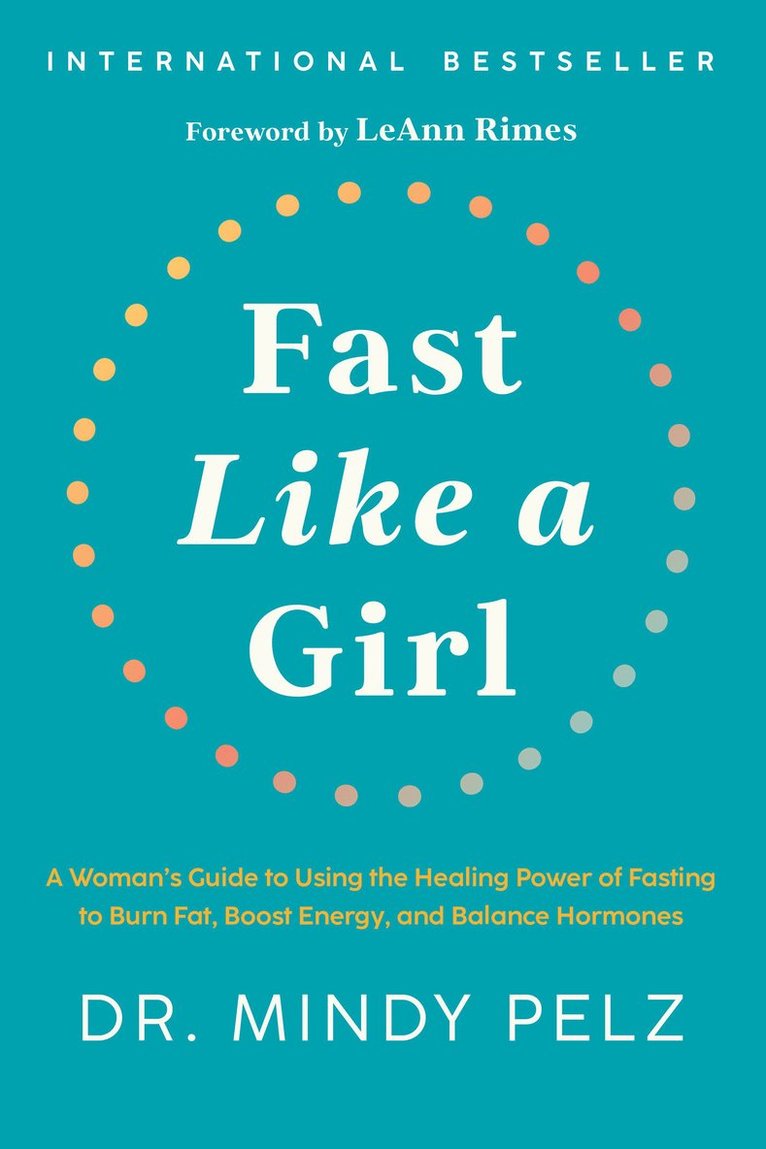 Mindy Pelz, Dr. Mindy Pelz - Fast Like a Girl, Inbunden