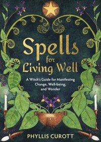 bokomslag Spells for Living Well