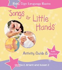 bokomslag Songs for Little Hands: Activity Guide & Audio Download