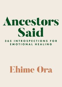 bokomslag Ancestors Said