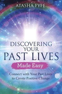 bokomslag Discovering Your Past Lives Made Easy