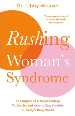 bokomslag Rushing Woman's Syndrome