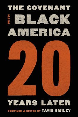 bokomslag Covenant with Black America - Twenty Years Later