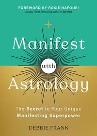 bokomslag Manifest with Astrology