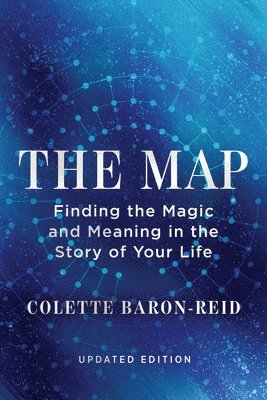 bokomslag The Map: Finding the Magic and Meaning in the Story of Your Life