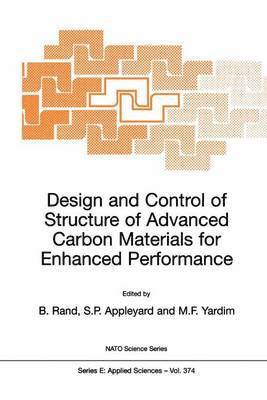 bokomslag Design and Control of Structure of Advanced Carbon Materials for Enhanced Performance