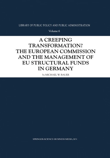 Michael W. Bauer - Creeping Transformation?, Inbunden