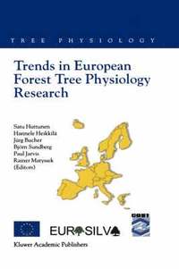 bokomslag Trends in European Forest Tree Physiology Research