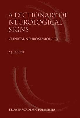A Dictionary of Neurological Signs 1