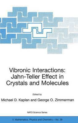 Vibronic Interactions: Jahn-Teller Effect in Crystals and Molecules 1