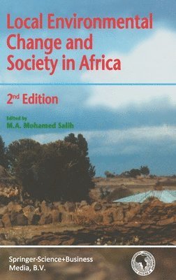 Local Environmental Change and Society in Africa 1