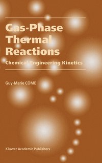 bokomslag Gas-Phase Thermal Reactions
