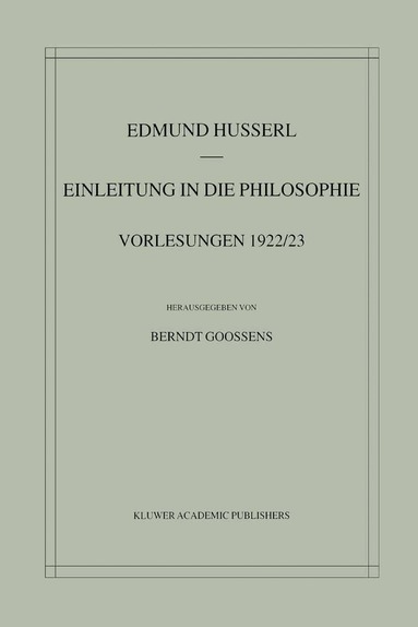 Edmund Husserl, Berndt Goossens - Einleitung in die Philosophie, Inbunden