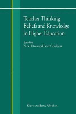 bokomslag Teacher Thinking, Beliefs and Knowledge in Higher Education