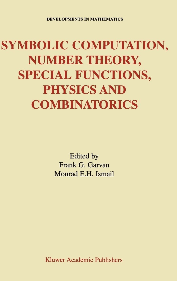 Symbolic Computation, Number Theory, Special Functions, Physics and Combinatorics 1